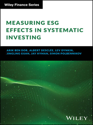 cover image of Measuring ESG Effects in Systematic Investing